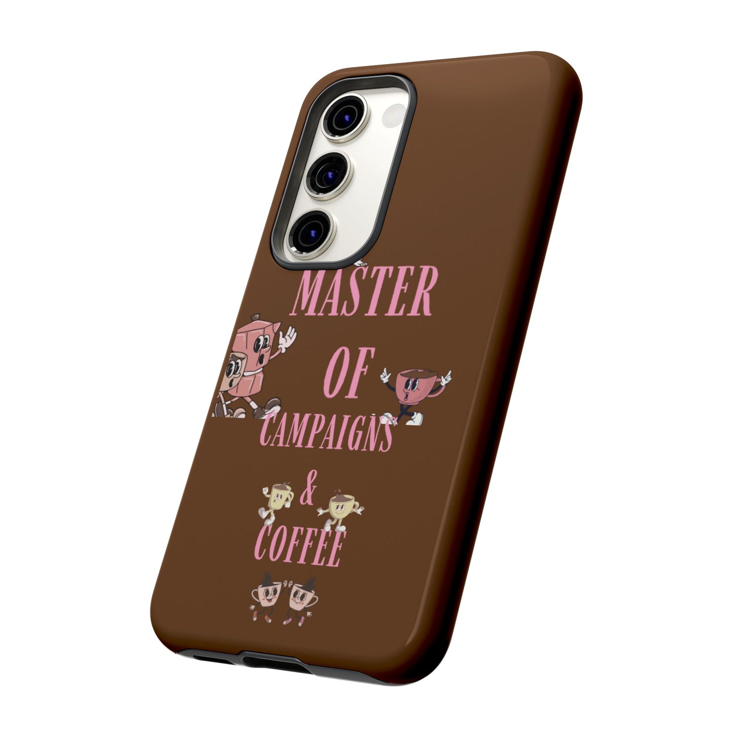 Master of Campaigns & Coffee Phone Case