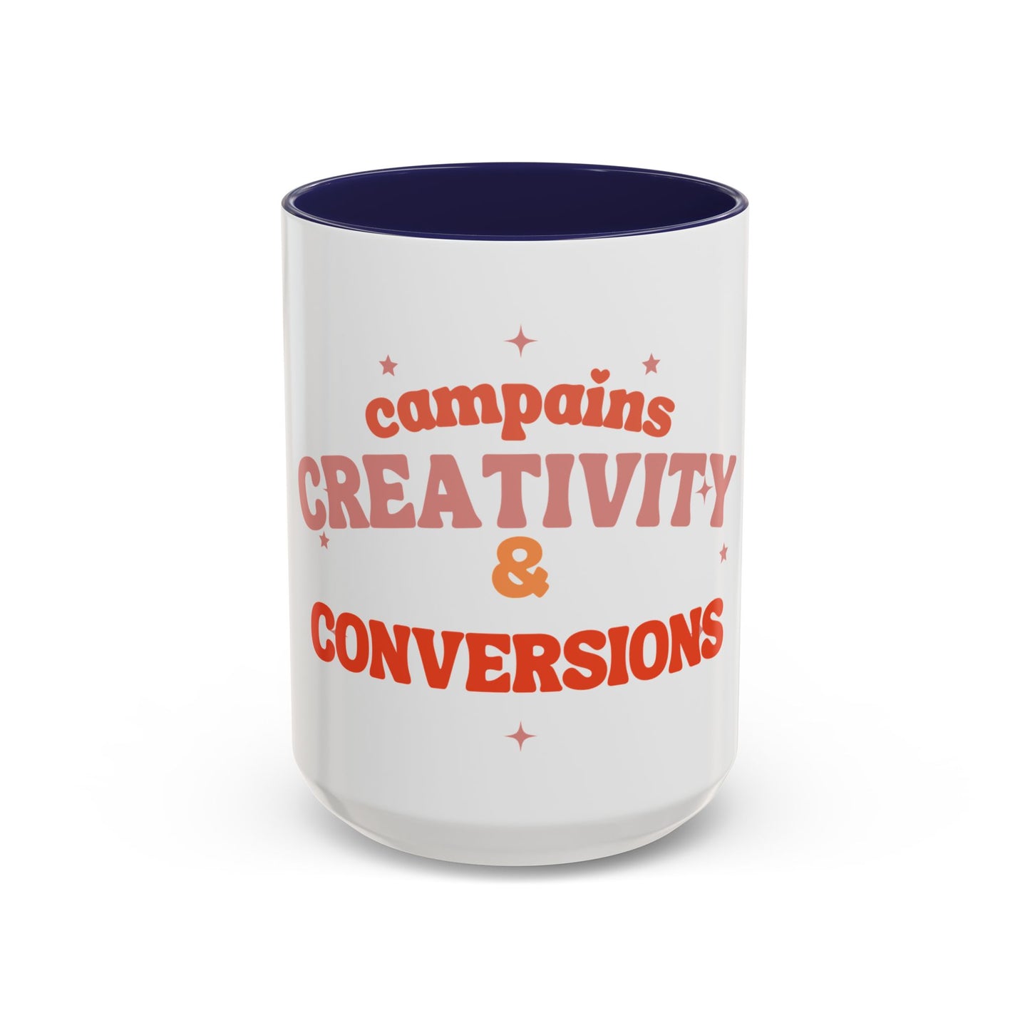 Campaigns, Creativity & Conversions Mug (11, 15oz)