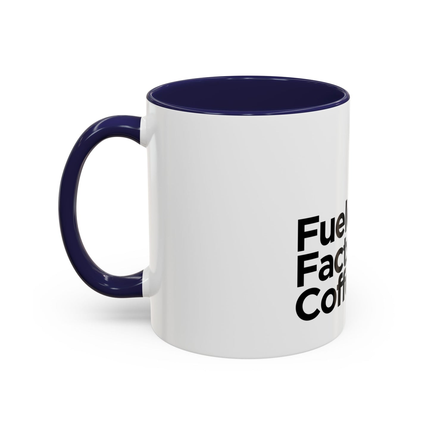 Fueled by Facts & Coffee Mug (11, 15oz)