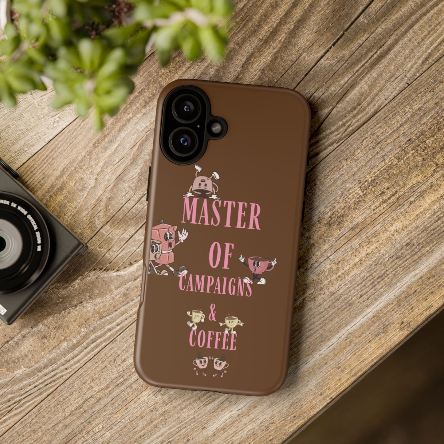 Master of Campaigns & Coffee Phone Case