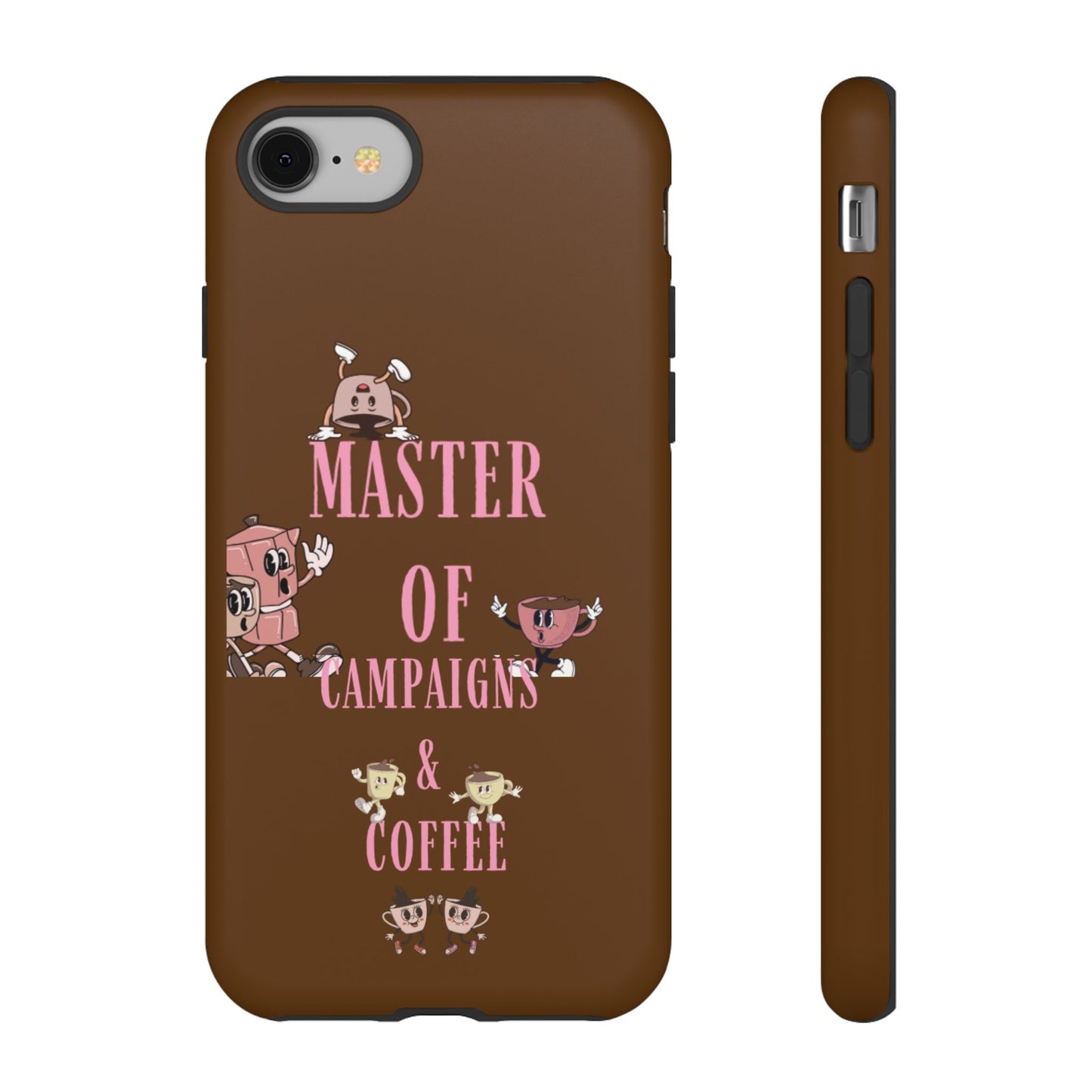 Master of Campaigns & Coffee Phone Case