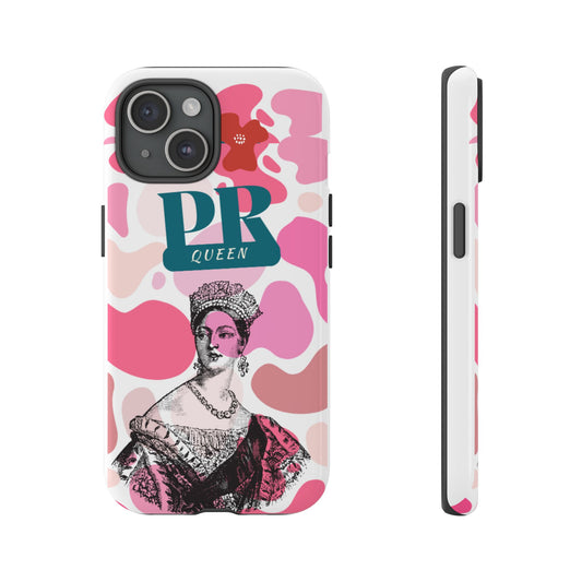 "PR Queen" Phone Case