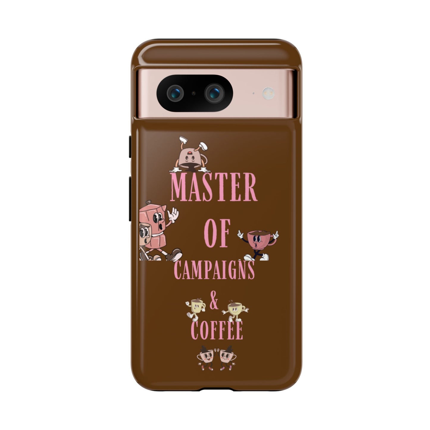 Master of Campaigns & Coffee Phone Case