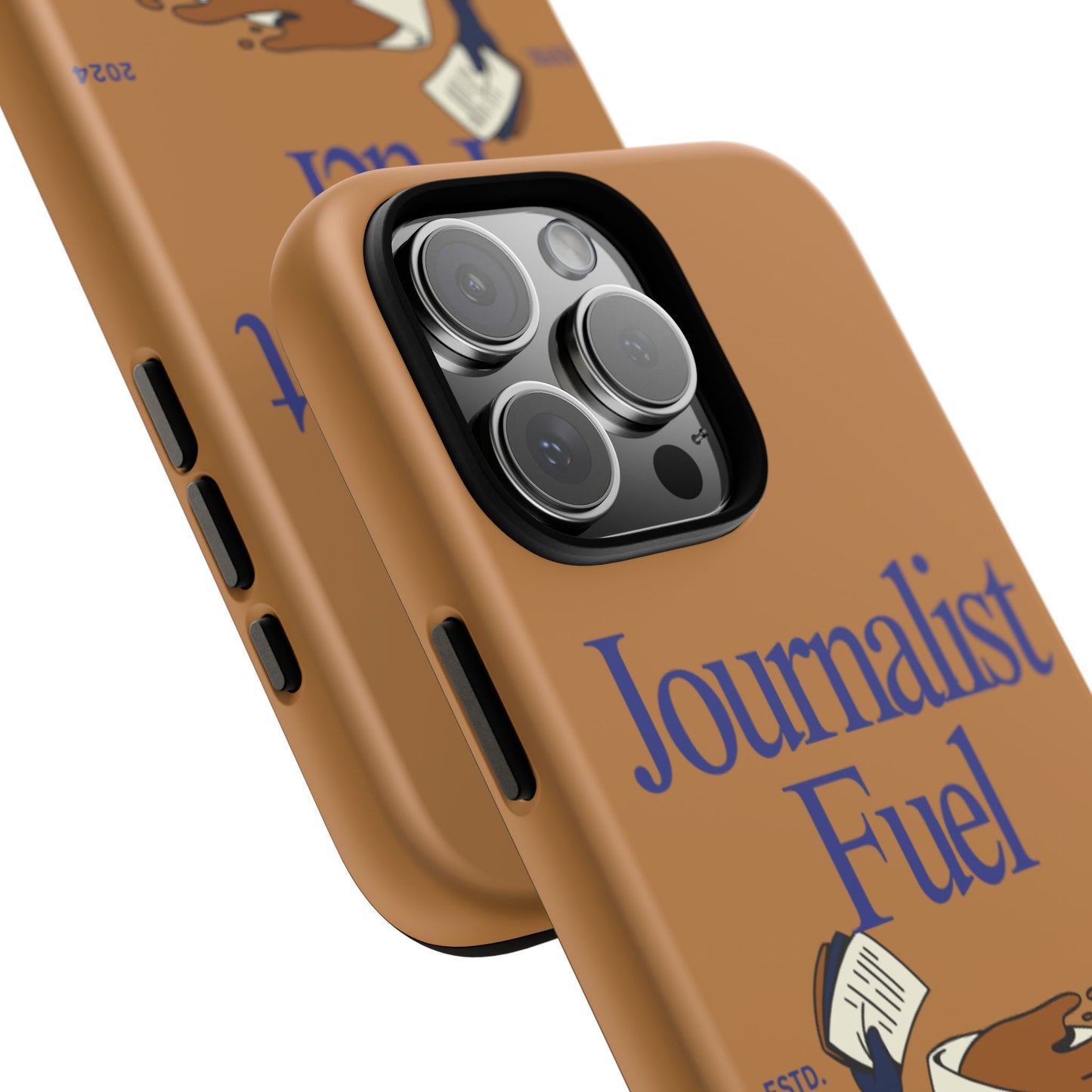 "Journalist Fuel" Phone Case