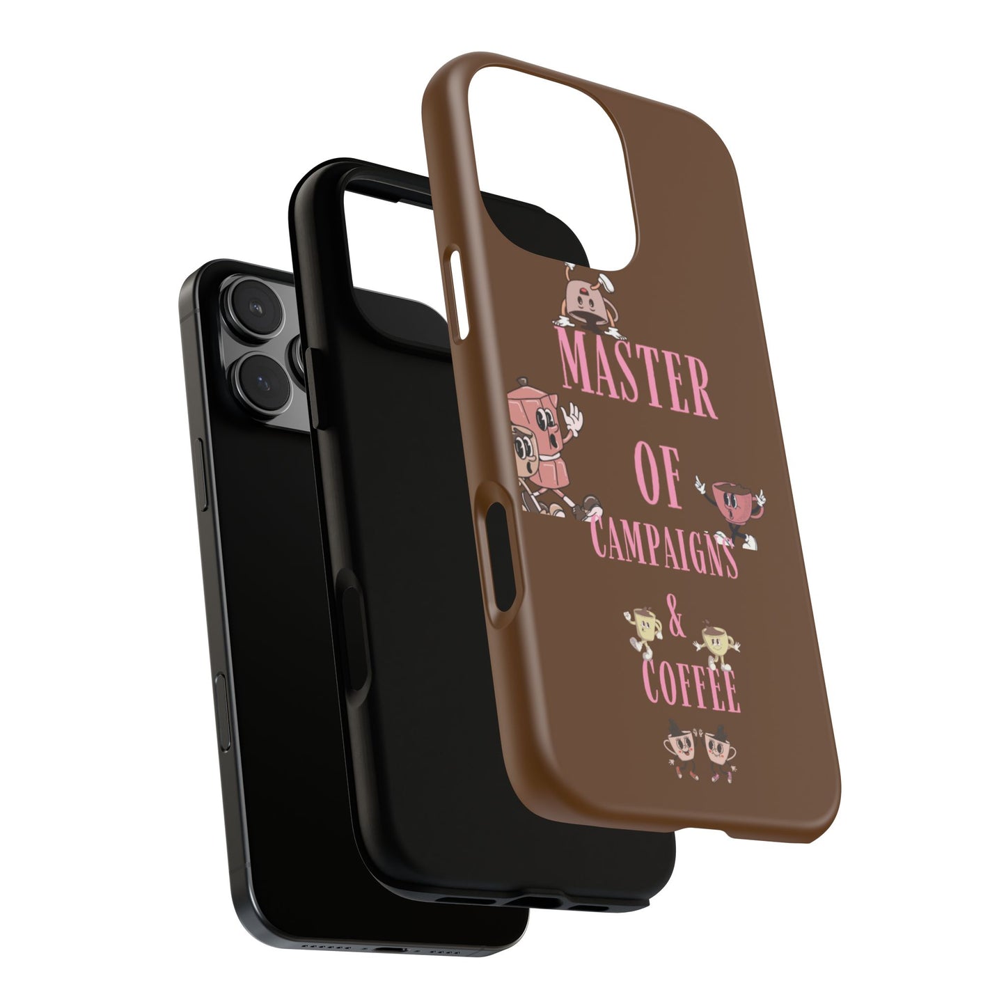 Master of Campaigns & Coffee Phone Case