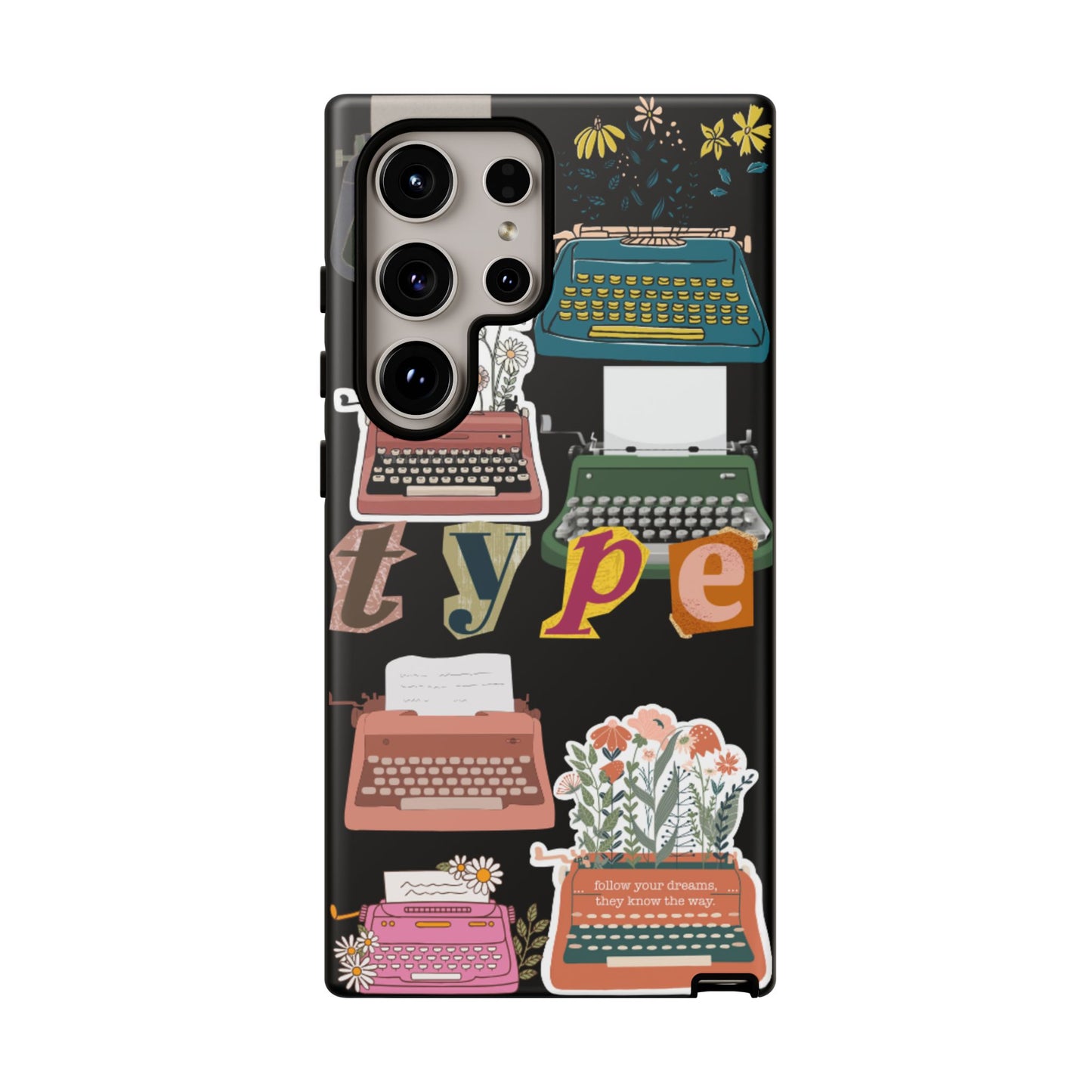 "Type Your Dreams" Phone Case